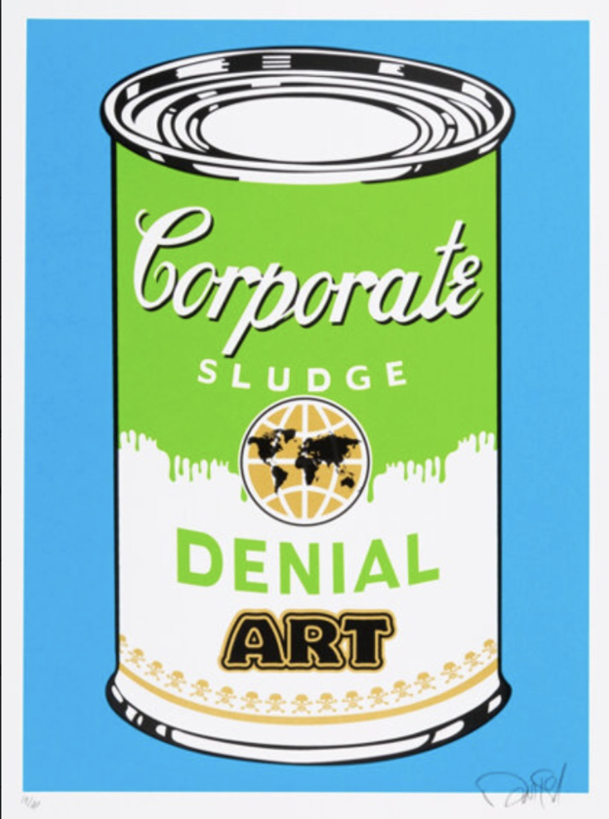 Corporate Sludge (Blue) by DENIAL is one of many works previously offered in the ArtMate Collection. Daniel Bombardier, also known as DENIAL, is a Canadian pop/mural artist whose  artworks critique contemporary politics, capitalism, consumerism and the human condition. 